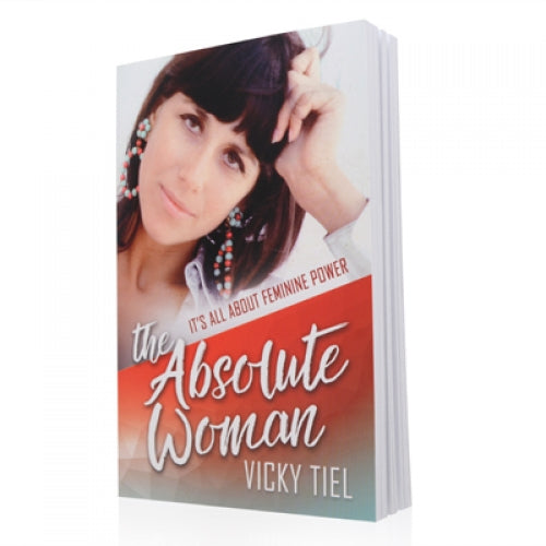 The Absolute Woman: It's All About Feminine Power Vicky Tiel Book