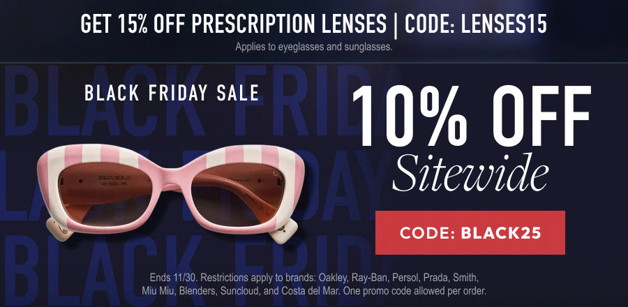 Black Friday Sale 10% Off Sitewide or 15% Off Prescription Lenses