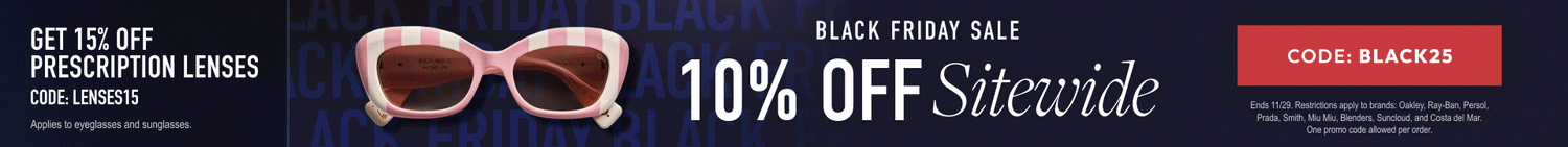 Black Friday Sale 10% Off Sitewide or 15% Off Prescription Lenses