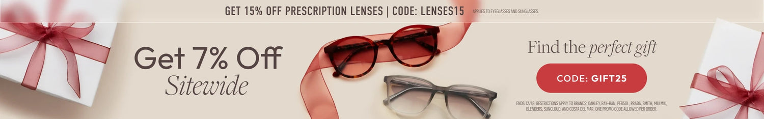 Holidays Sale - 7% Off sitewide or 15% Off prescription lenses