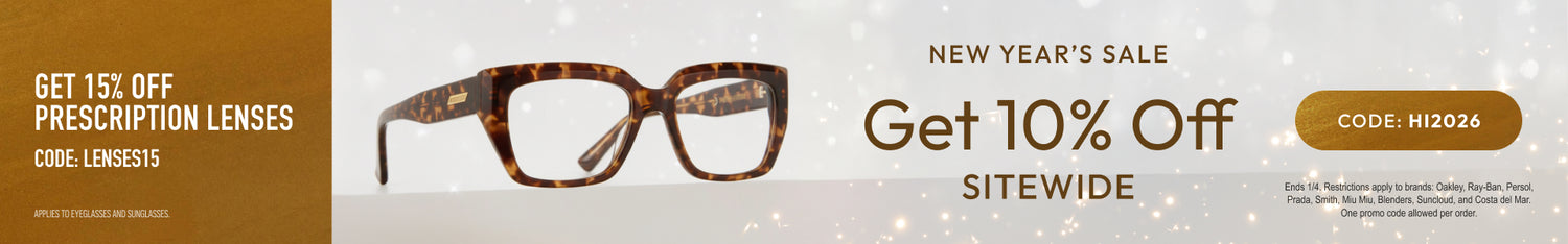New Year Sale 10% Off Sitewide or 15% Off Prescription Lenses