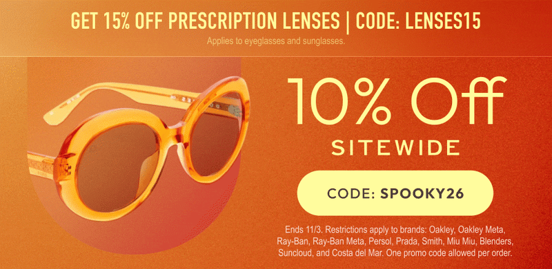 Halloween Sale 10% Off Sitewide or 15% Off Prescription Lenses