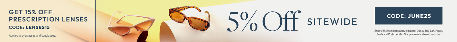 June Sale - 5% Off sitewide or 15% Off prescription lenses