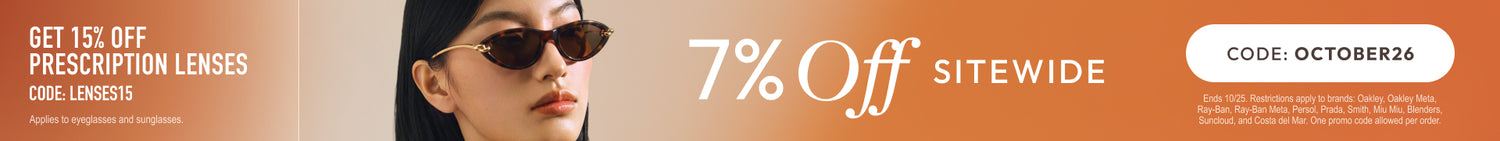 October Sale - 7% Off sitewide or 15% Off prescription lenses