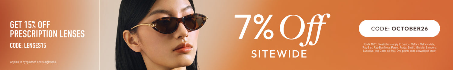 October Sale - 7% Off sitewide or 15% Off prescription lenses