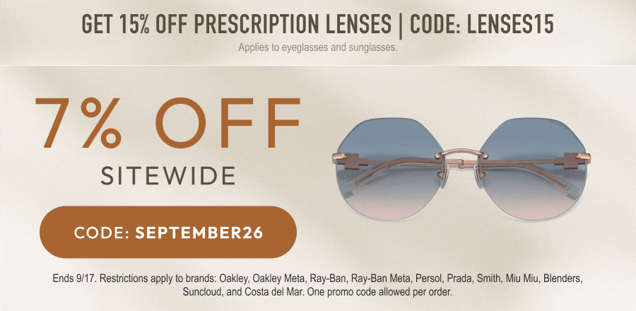 September Sale - 7% Off sitewide or 15% Off prescription lenses