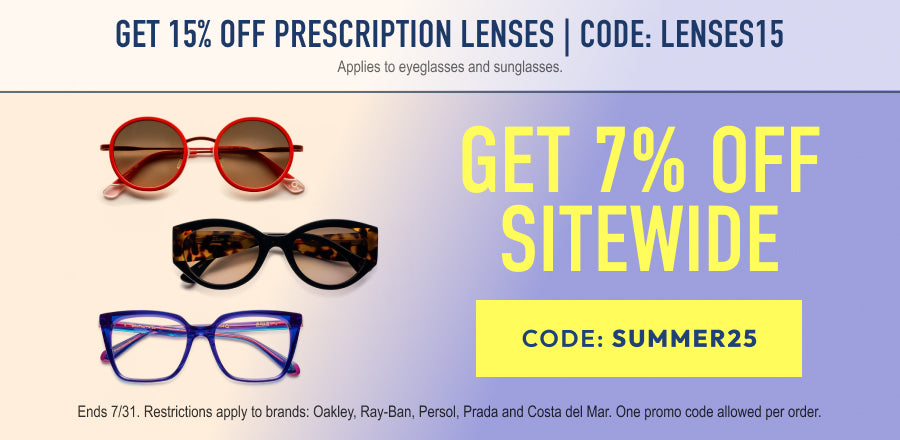Summer Sale - 7% Off sitewide or 15% Off prescription lenses